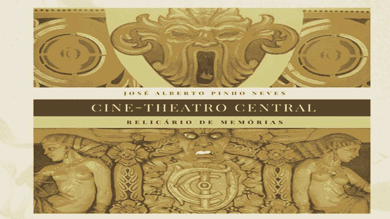 Livro sobre o Cine-Theatro Central será lançado nesta quinta em Juiz de Fora